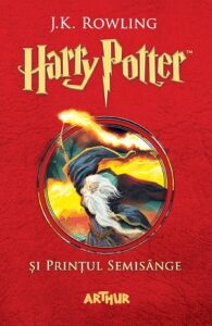 Harry Potter si Printul Semisange vol 6