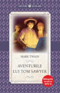 Aventurile lui Tom Sawyer Editura Litera